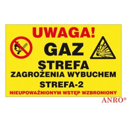 Znak "Uwaga! Gaz Strefa zagrożenia wybuchem Strefa-2" 25x35 cm